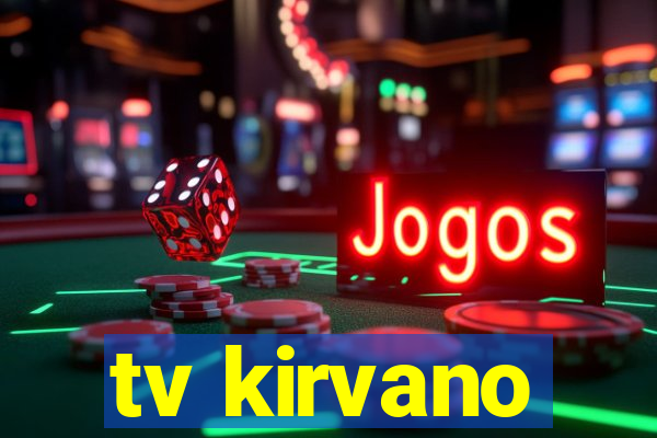 tv kirvano